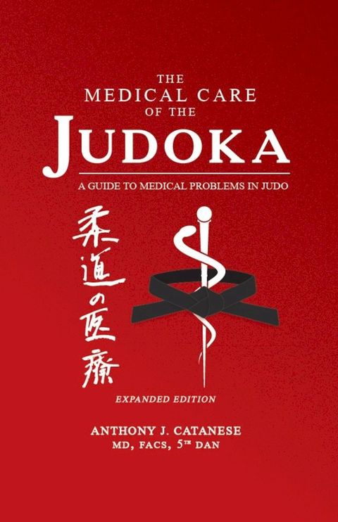 The Medical Care of the Judoka(Kobo/電子書)