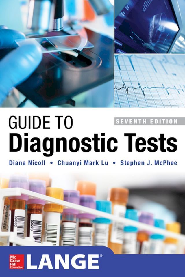  Guide to Diagnostic Tests,Seventh Edition(Kobo/電子書)