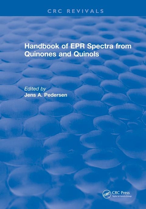 Handbook of EPR Spectra from Quinones and Quinols(Kobo/電子書)