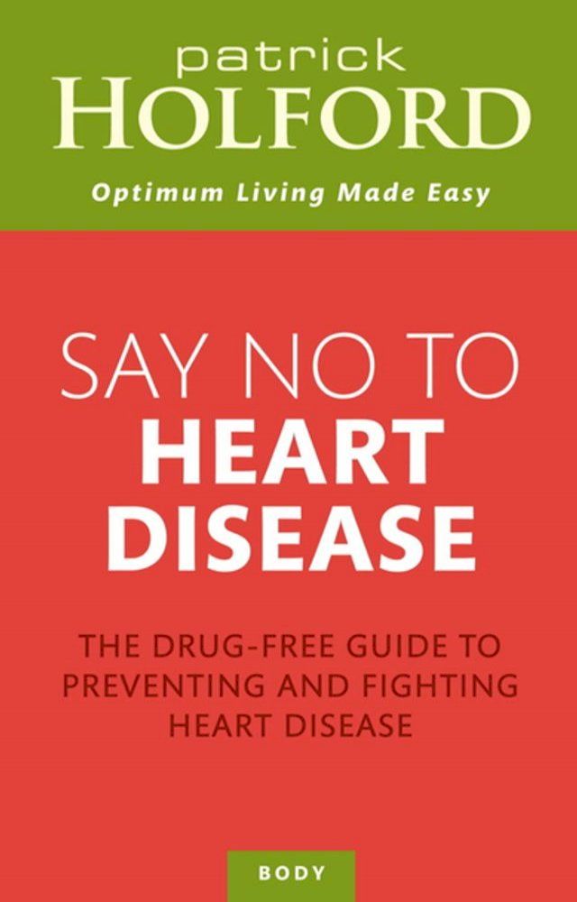  Say No To Heart Disease(Kobo/電子書)