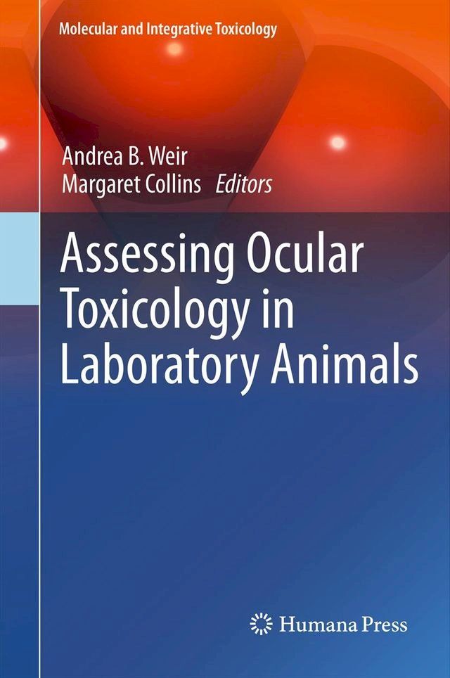  Assessing Ocular Toxicology in Laboratory Animals(Kobo/電子書)