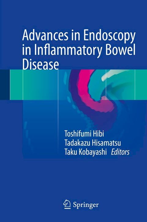 Advances in Endoscopy in Inflammatory Bowel Disease(Kobo/電子書)