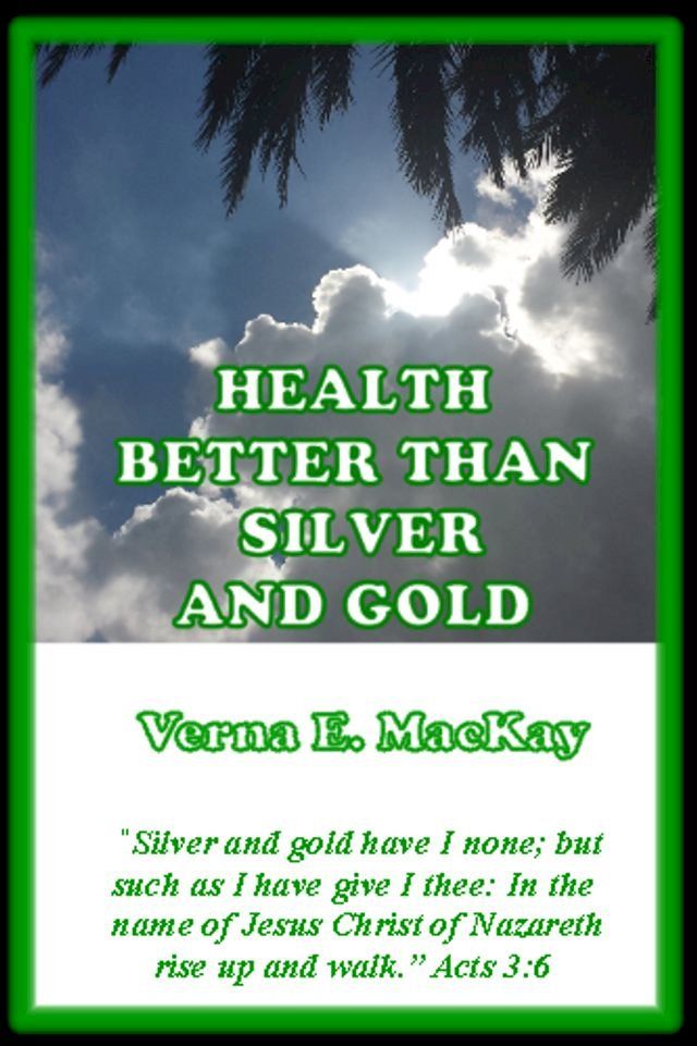  Health Better Than Silver And Gold(Kobo/電子書)