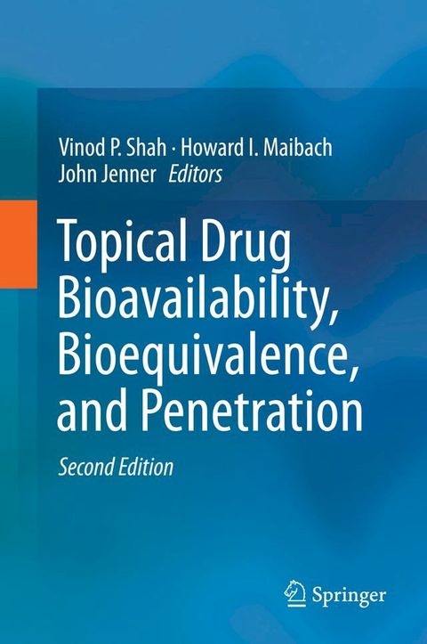 Topical Drug Bioavailability, Bioequivalence, and Penetration(Kobo/電子書)