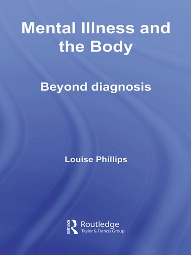  Mental Illness and the Body(Kobo/電子書)