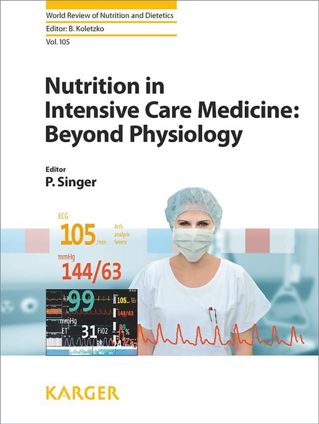  Nutrition in Intensive Care Medicine: Beyond Physiology(Kobo/電子書)