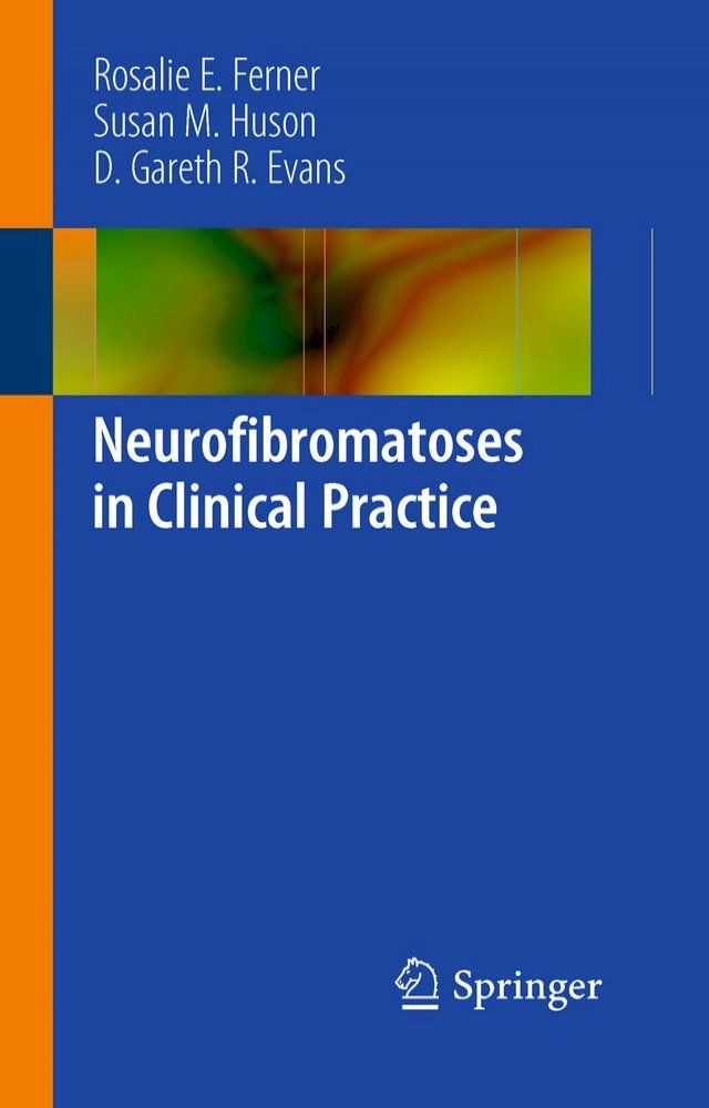  Neurofibromatoses in Clinical Practice(Kobo/電子書)