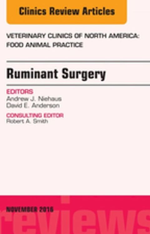 Ruminant Surgery, An Issue of Veterinary Clinics of North America: Food Animal Practice(Kobo/電子書)