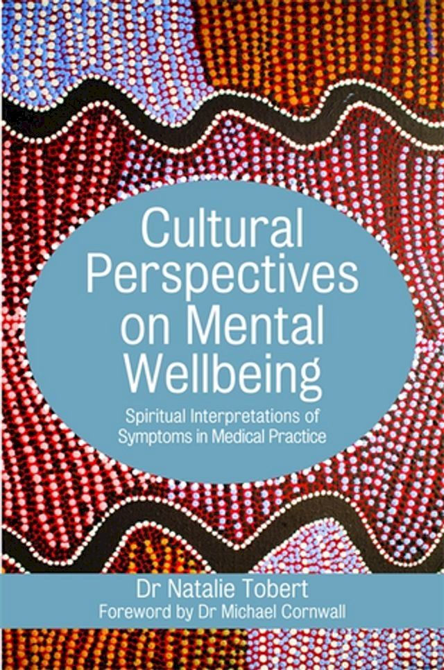  Cultural Perspectives on Mental Wellbeing(Kobo/電子書)