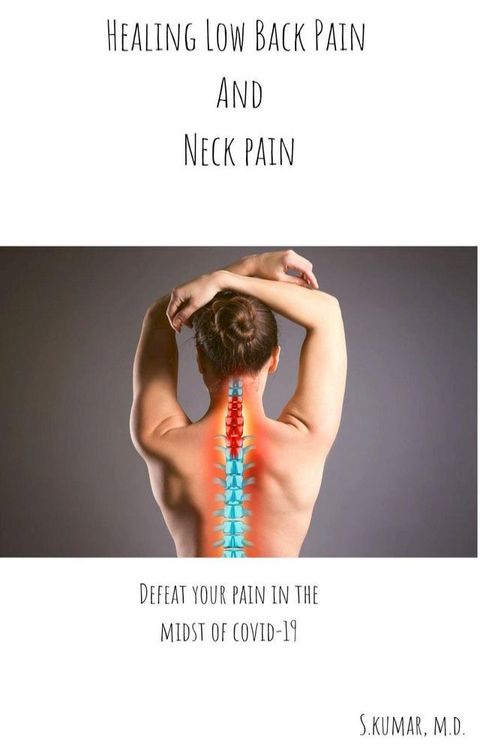 Healing Low Back Pain and Neck Pain(Kobo/電子書)