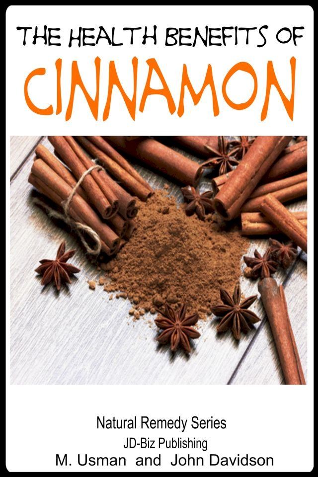  Health Benefits of Cinnamon(Kobo/電子書)