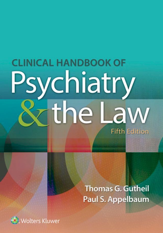  Clinical Handbook of Psychiatry and the Law(Kobo/電子書)