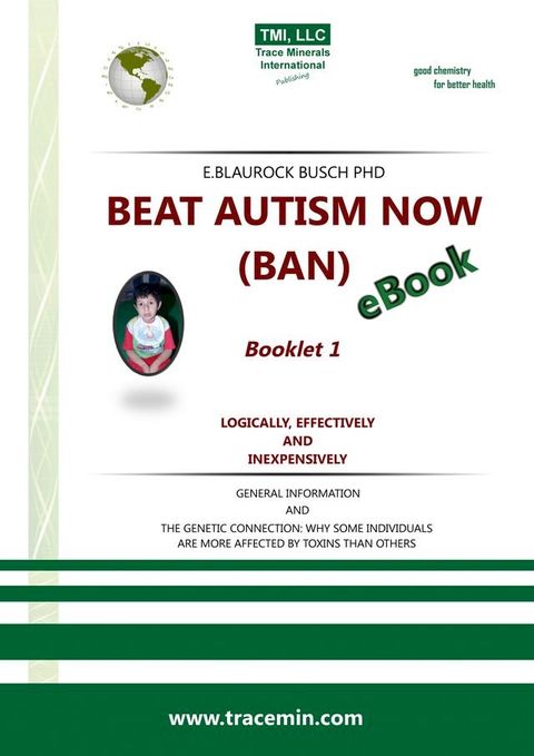 BEAT AUTISM NOW (BAN) - Booklet 1 – Logically, effectively and inexpensively(Kobo/電子書)