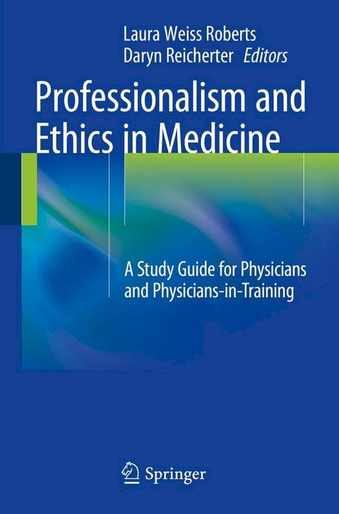 Professionalism and Ethics in Medicine(Kobo/電子書)