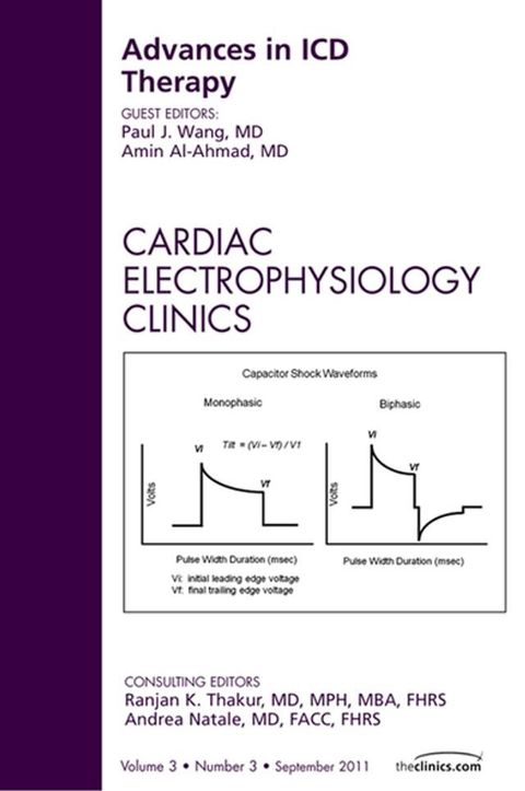 Advances in Antiarrhythmic Drug Therapy, An Issue of Cardiac Electrophysiology Clinics(Kobo/電子書)