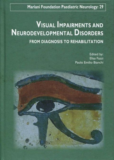 Visual impairments and neurodevelopmental disorders(Kobo/電子書)