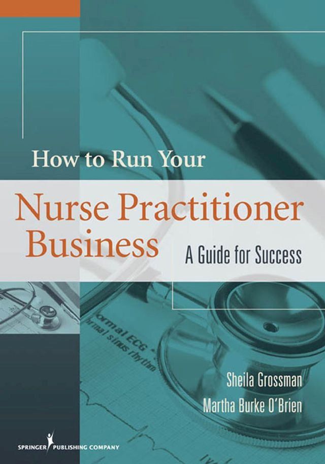  How to Run Your Nurse Practitioner Business(Kobo/電子書)