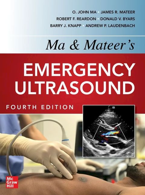 Ma and Mateers Emergency Ultrasound, 4th edition(Kobo/電子書)