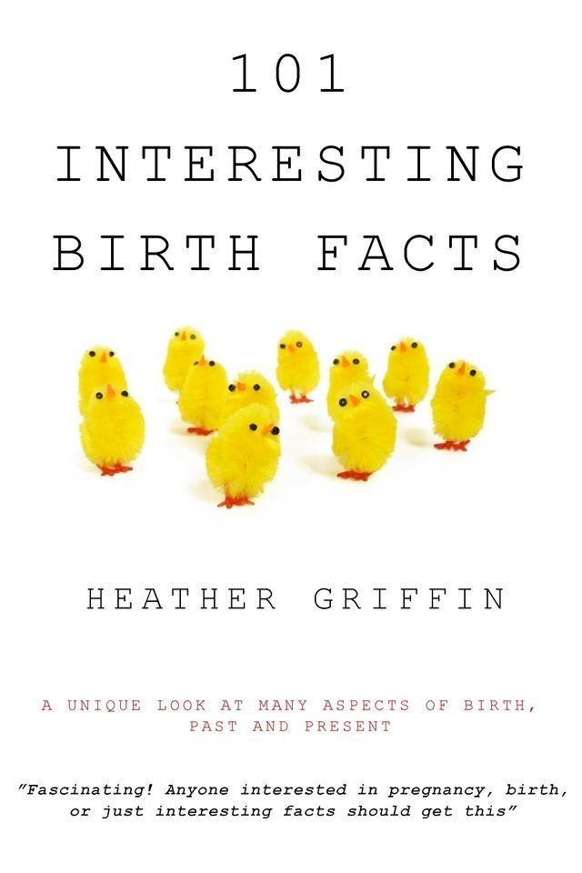  101 Interesting Birth Facts(Kobo/電子書)