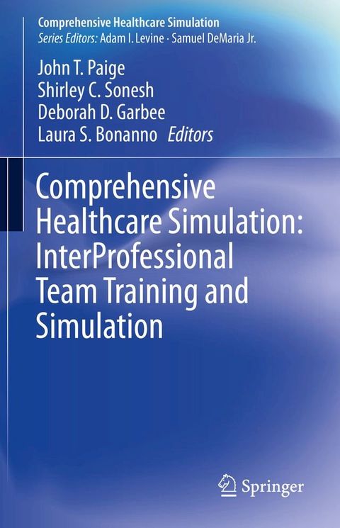 Comprehensive Healthcare Simulation: InterProfessional Team Training and Simulation(Kobo/電子書)