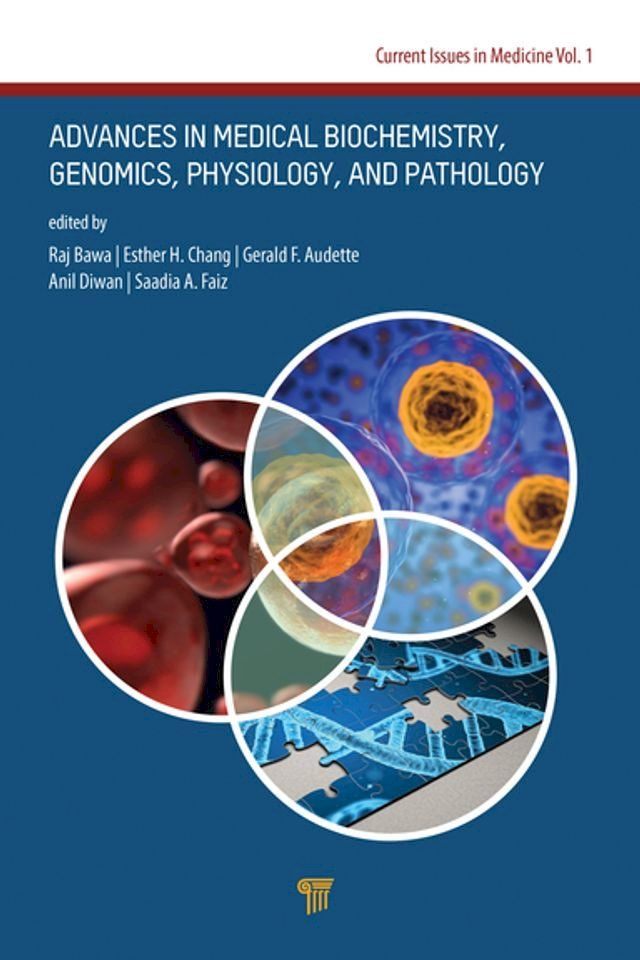  Advances in Medical Biochemistry, Genomics, Physiology, and Pathology(Kobo/電子書)