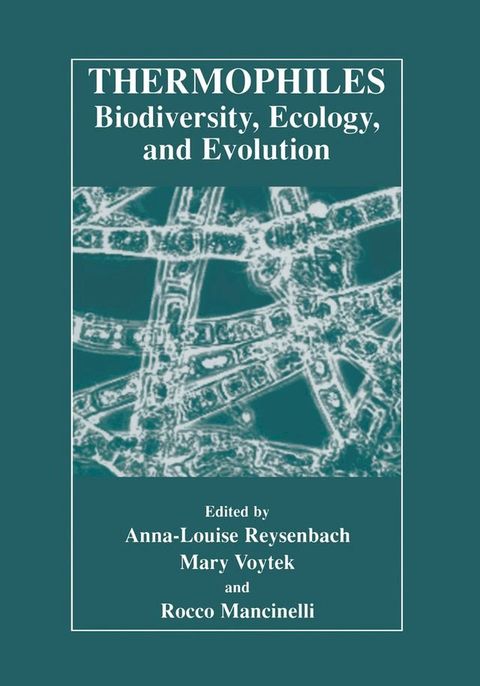 Thermophiles: Biodiversity, Ecology, and Evolution(Kobo/電子書)