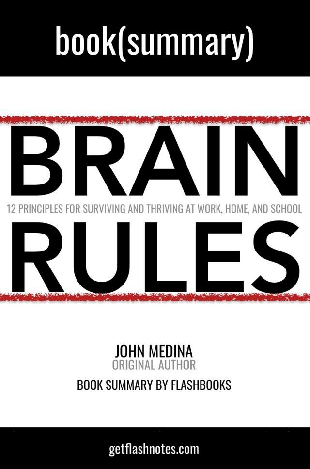  Brain Rules by John Medina: Book Summary(Kobo/電子書)