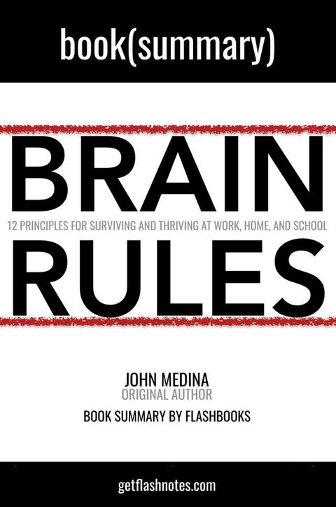 Brain Rules by John Medina: Book Summary(Kobo/電子書)