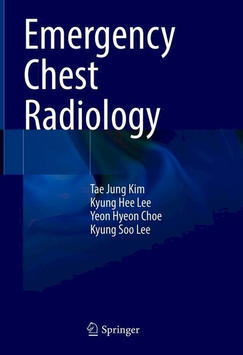 Emergency Chest Radiology(Kobo/電子書)