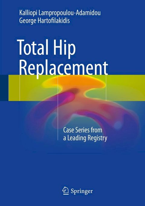 Total Hip Replacement(Kobo/電子書)