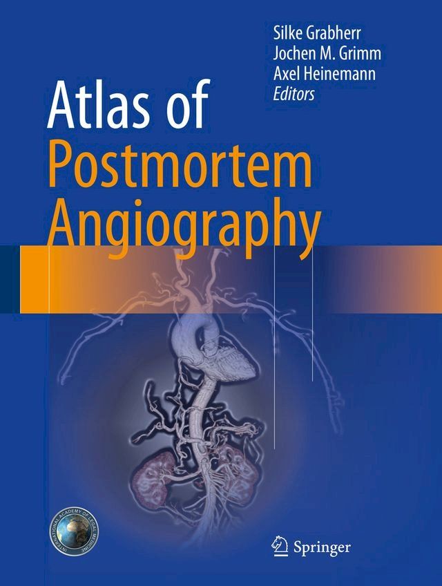  Atlas of Postmortem Angiography(Kobo/電子書)