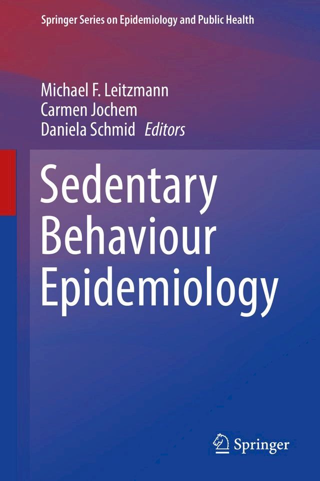  Sedentary Behaviour Epidemiology(Kobo/電子書)