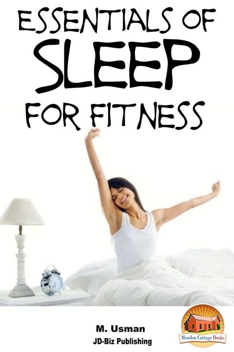 Essentials of Sleep For Fitness(Kobo/電子書)