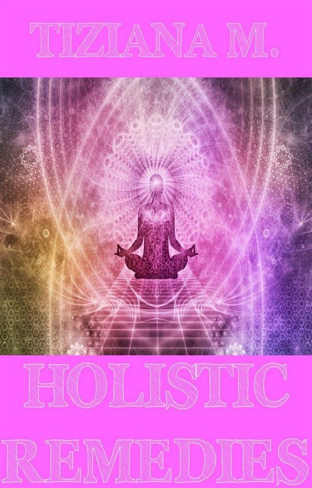  Holistic Remedies(Kobo/電子書)