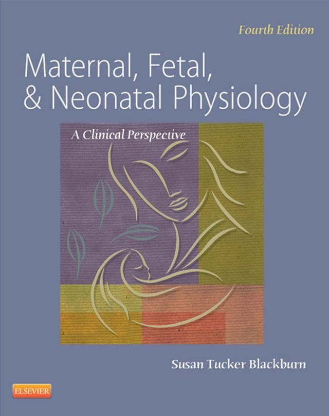  Maternal, Fetal, & Neonatal Physiology - E-Book(Kobo/電子書)