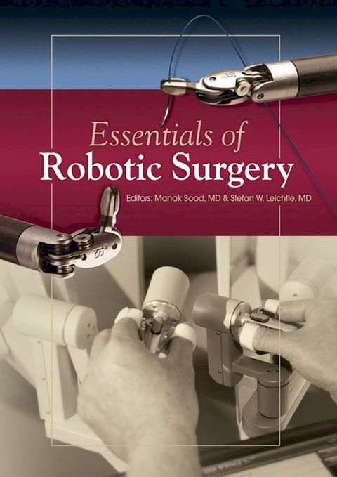 Essentials of Robotic Surgery(Kobo/電子書)