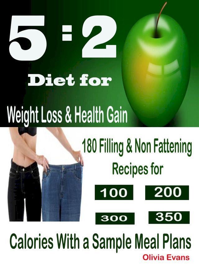  5:2 Diet for Weight Loss & Health Gain(Kobo/電子書)