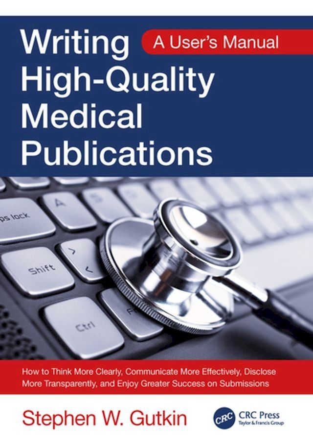  Writing High-Quality Medical Publications(Kobo/電子書)