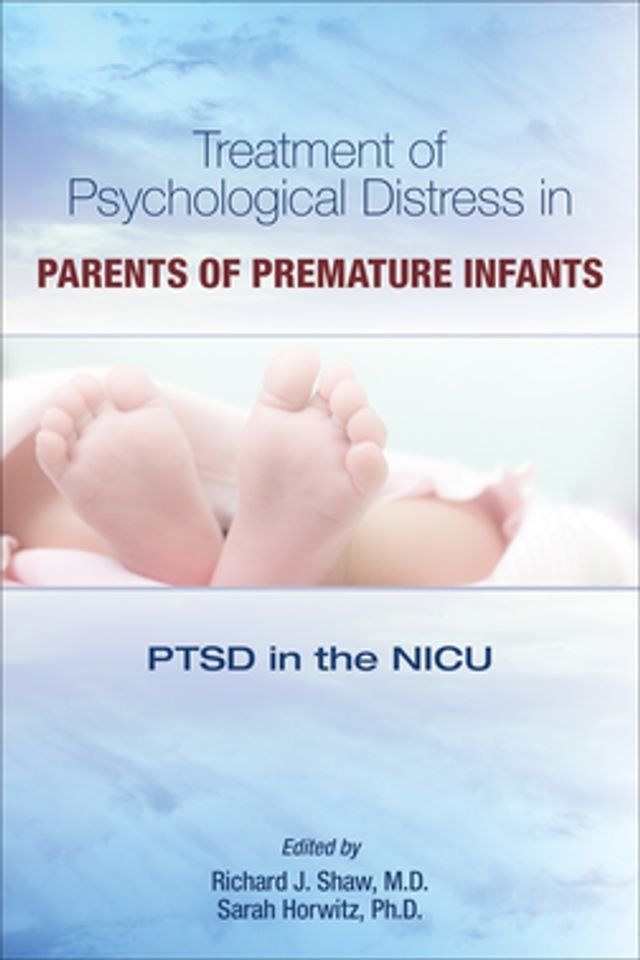  Treatment of Psychological Distress in Parents of Premature Infants(Kobo/電子書)