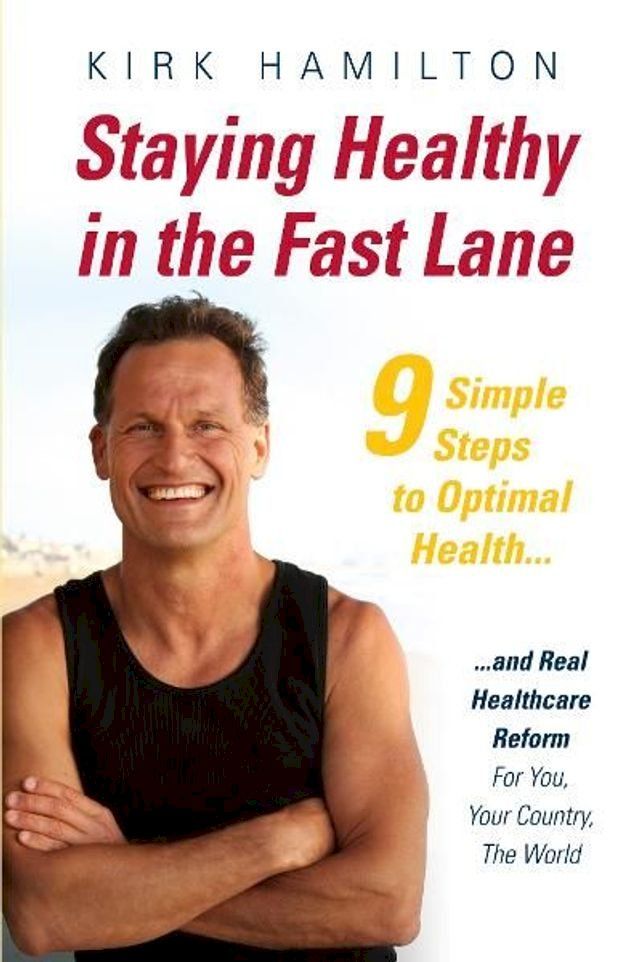  Staying Healthy in the Fast Lane(Kobo/電子書)