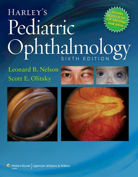 Harley's Pediatric Ophthalmology(Kobo/電子書)