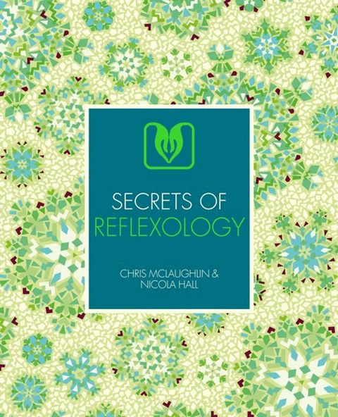 Secrets of Reflexology(Kobo/電子書)