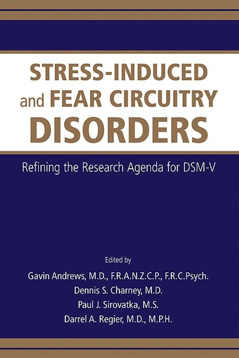 Stress-Induced and Fear Circuitry Disorders(Kobo/電子書)