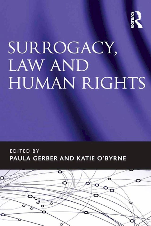  Surrogacy, Law and Human Rights(Kobo/電子書)