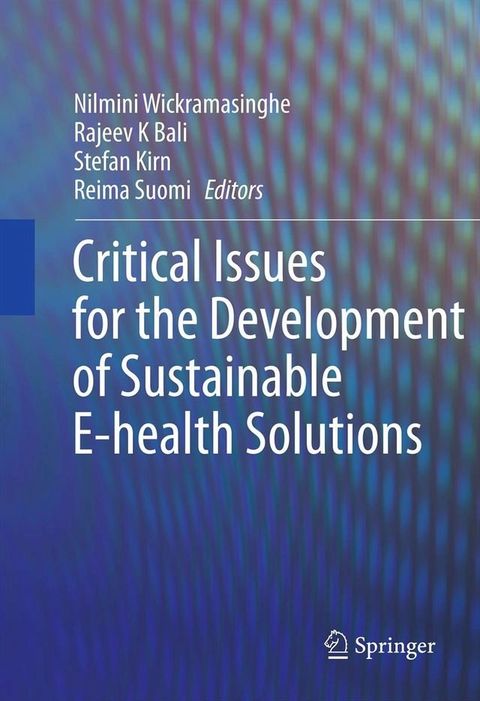 Critical Issues for the Development of Sustainable E-health Solutions(Kobo/電子書)