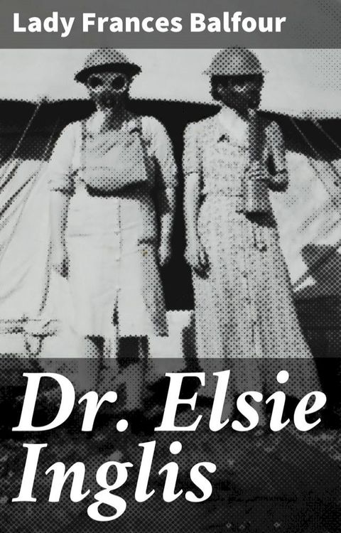 Dr. Elsie Inglis(Kobo/電子書)