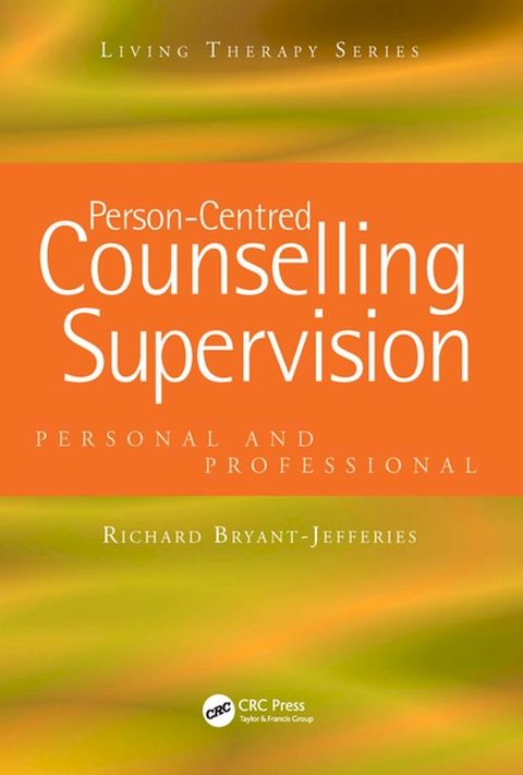 Person-Centred Counselling Supervision(Kobo/電子書)