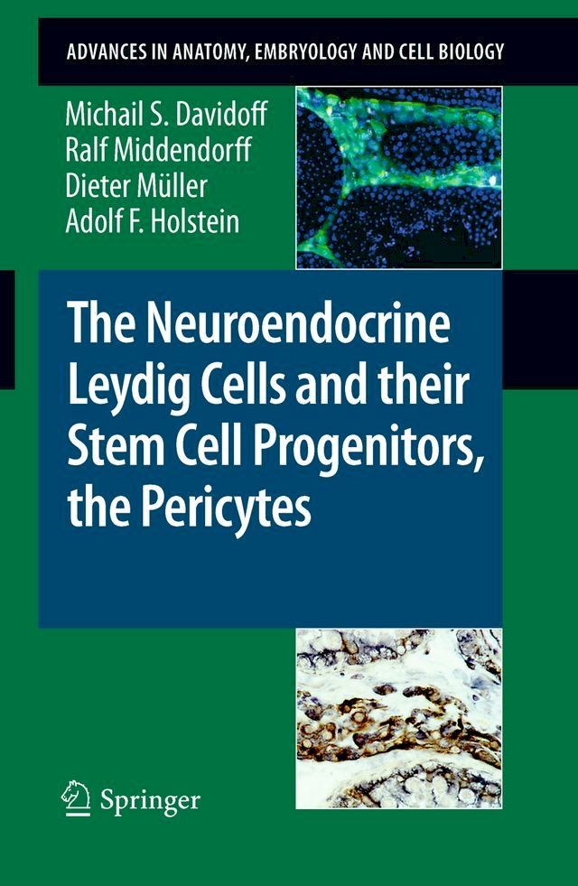  The Neuroendocrine Leydig Cells and their Stem Cell Progenitors, the Pericytes(Kobo/電子書)