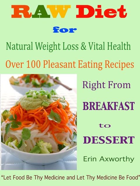 Raw Diet for Natural Weight Loss & Vital Health(Kobo/電子書)