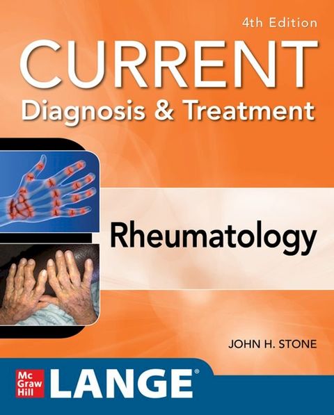 Current Diagnosis & Treatment in Rheumatology, Fourth Edition(Kobo/電子書)